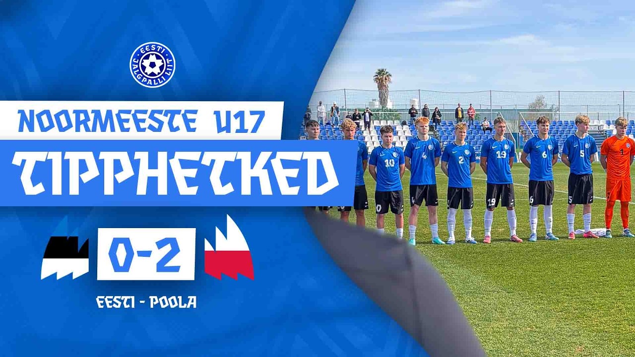 U17 maavõistlused: Eesti - Poola 0:2 (18.02.2026)