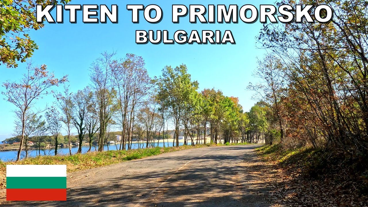 DRIVING from KITEN TOWN to PRIMORSKO TOWN in BULGARIA 4K (60fps)