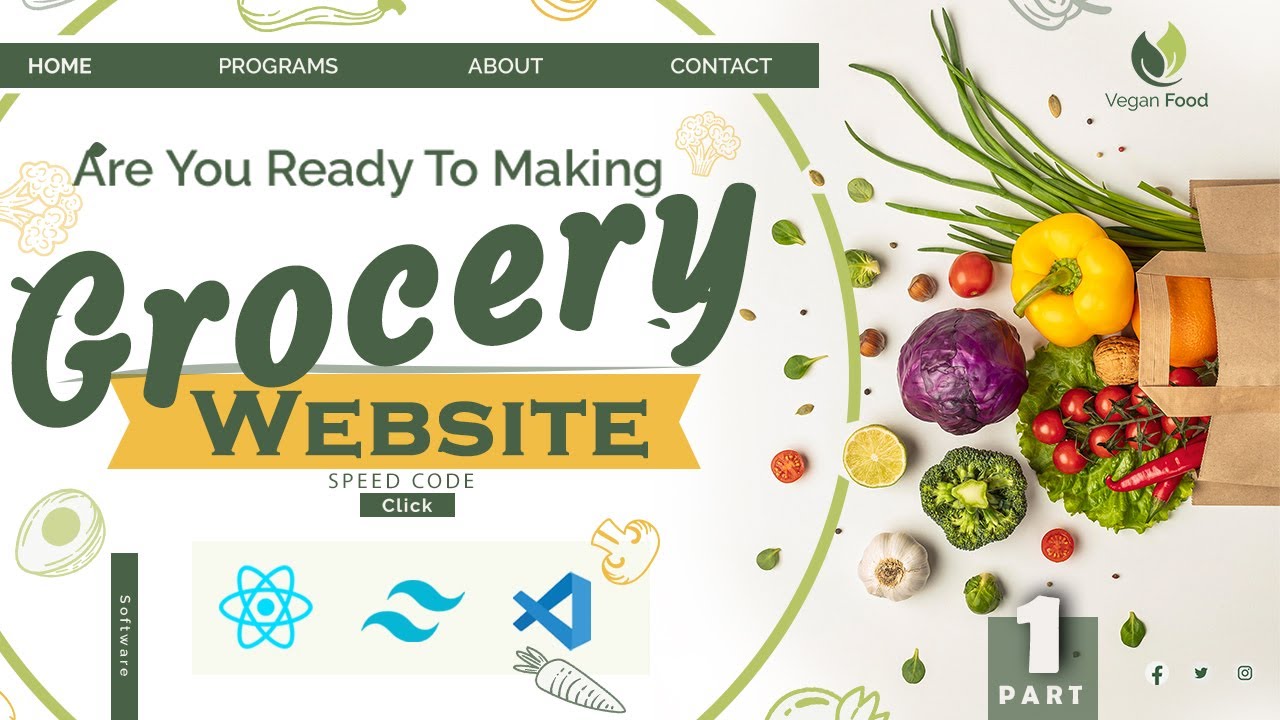 Build a Fast and Responsive Animated Organic Grocery Landing Page with ReactJS l Speed Code l Part-1