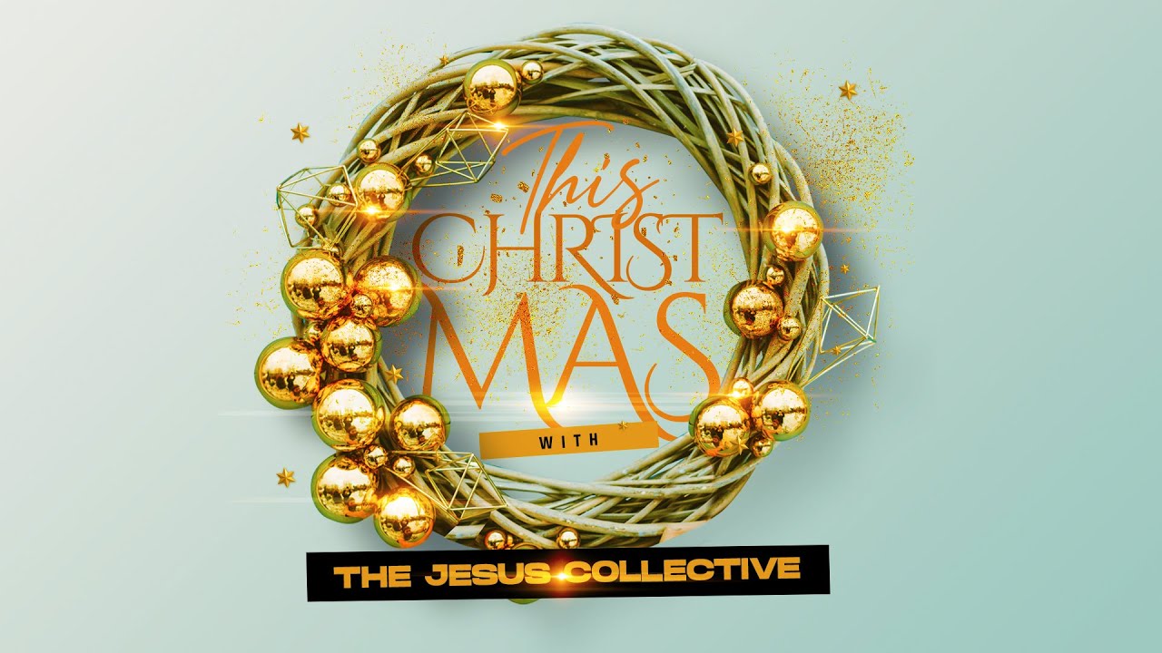 This Christmas with The Jesus Collective