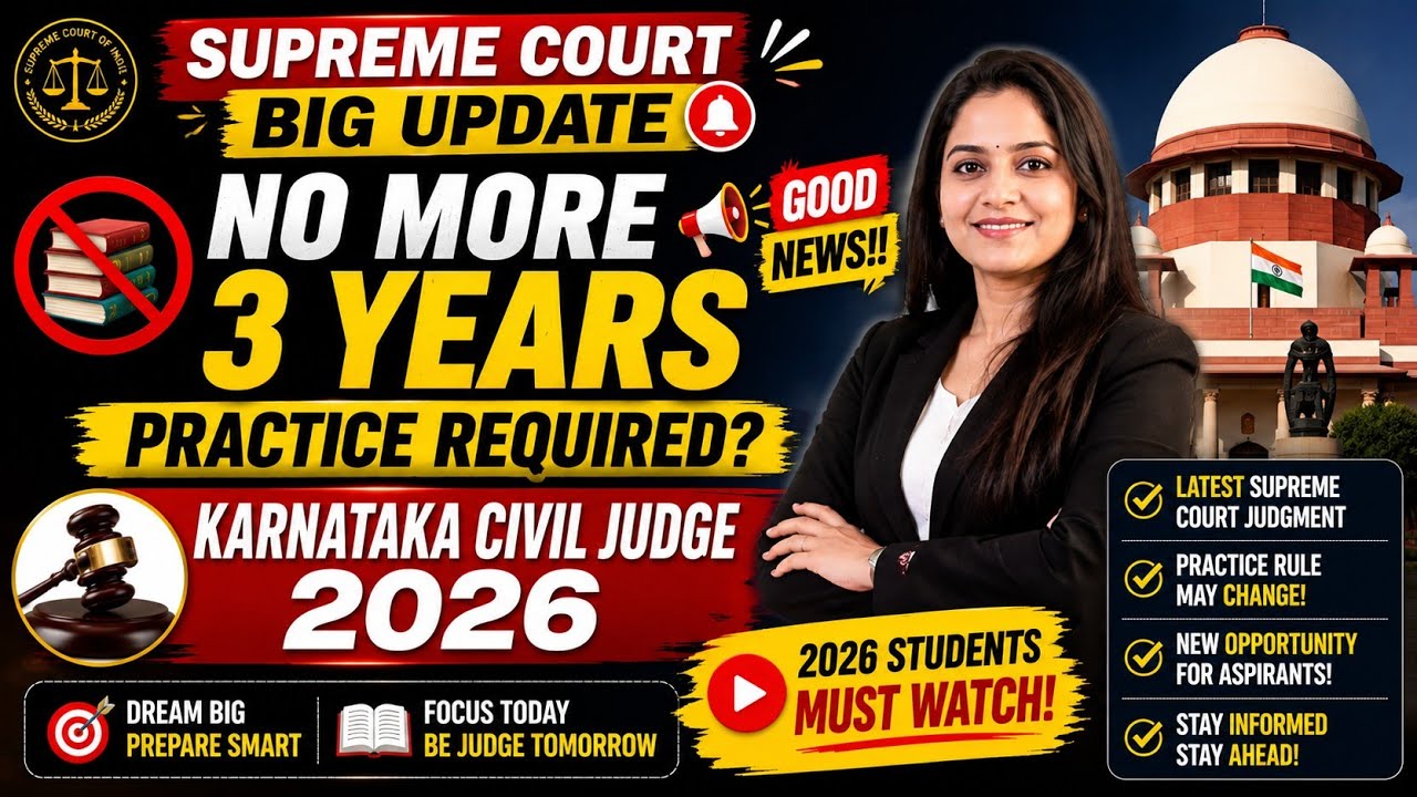 No More 3 Years Practice Required? GOOD NEWS!! Karnataka Civil Judge - Supreme Court Major Update!!