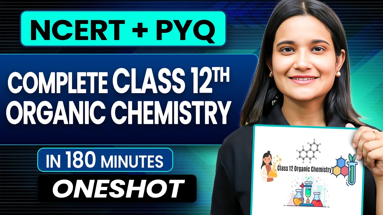 Complete Class 12th Organic Chemistry  | Ncert + PYQ | Fateh Batch | Anjali mam