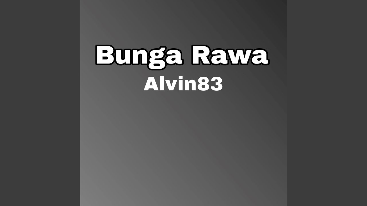 BUNGA RAWA
