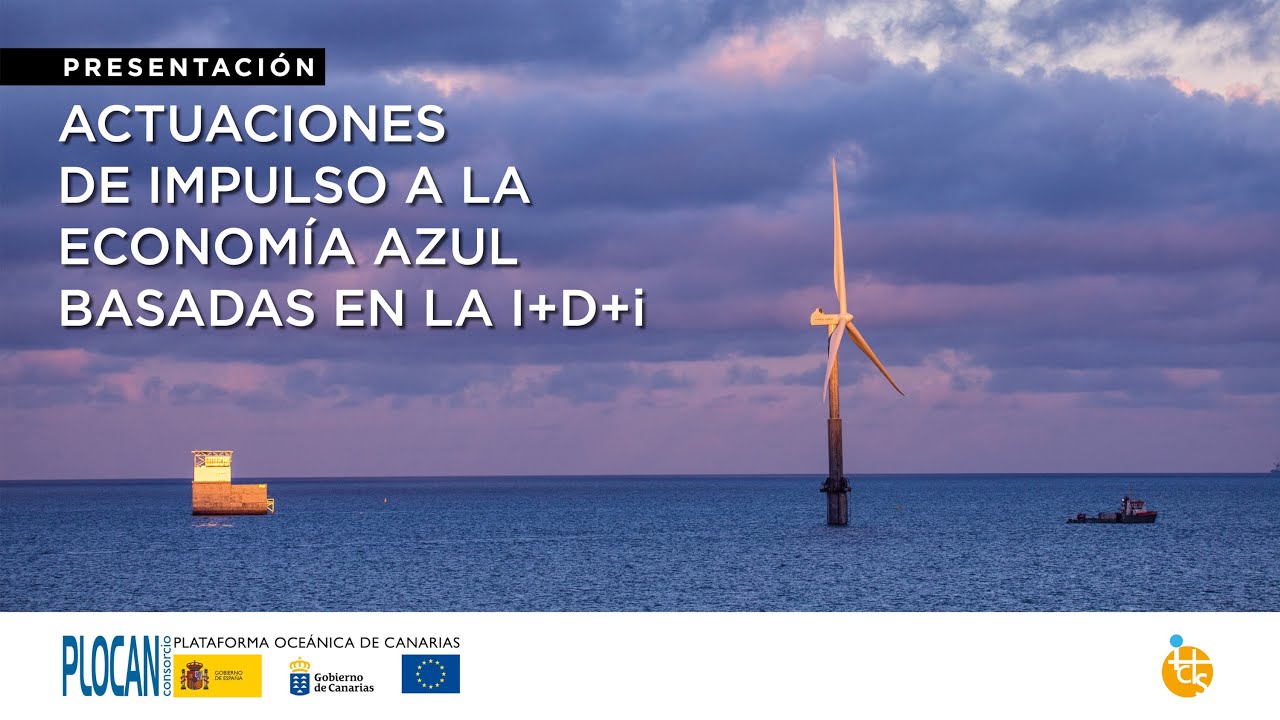 Actuaciones de impulso a la Economía Azul basadas en la I+D+i
