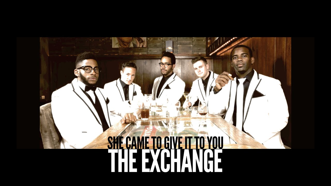 She Came To Give It To You - The Exchange (Usher feat. Nicki Minaj cover)