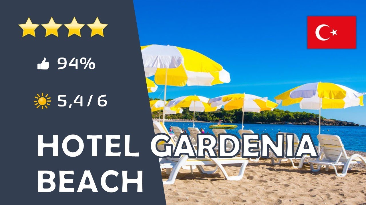 Hotel Gardenia Beach ⭐️⭐️⭐️⭐️ - Okurcalar (Türkei)