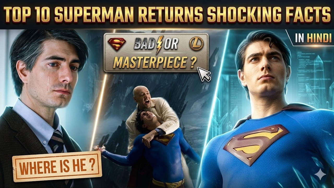 "Superman Returns  2006 Movie के 10 गुप्त Facts | 99% लोग नहीं जानते!"