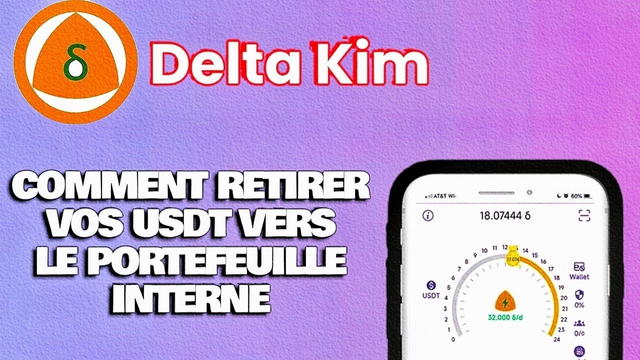 DELTA KIM : comment retirer vos USDT vers le portefeuille interne ? @gombocrypto