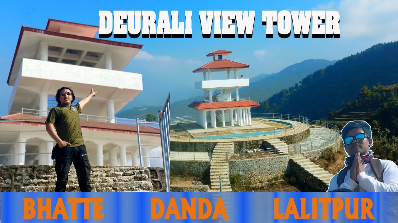 DEURALI VIEW TOWER | BHATTE DANDA LALITPUR | DEVICHOUR | DRONE DJI @rabintmvlogs @sudepThapamagar23