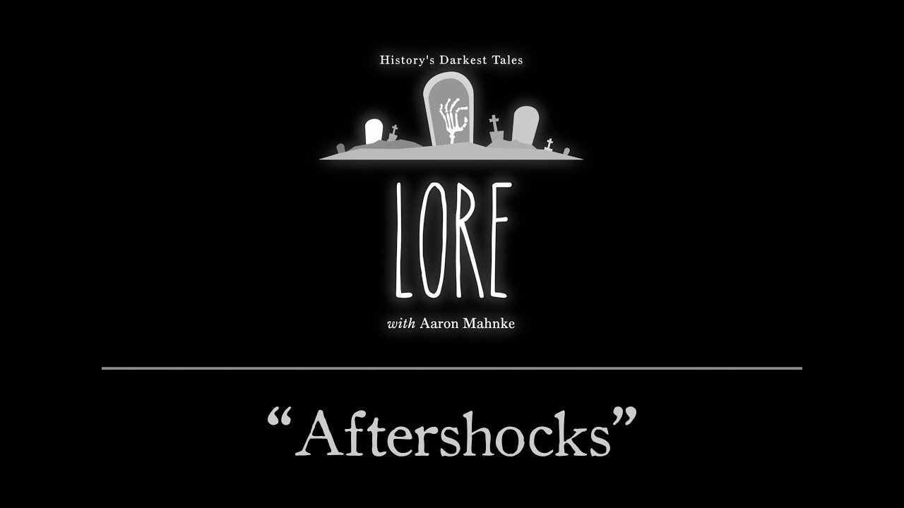 Lore: Aftershocks