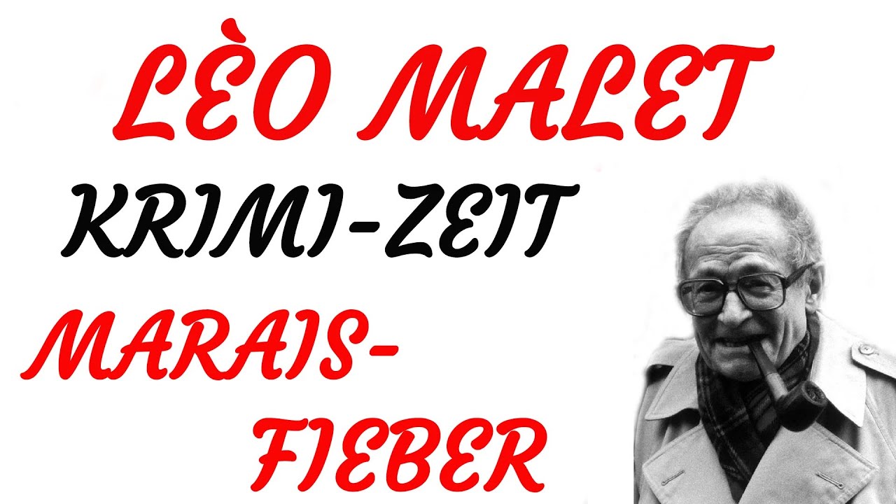 KRIMI H&ouml;rspiel - Leo Malet - MARAIS-FIEBER (1991) - Teil 1 + 2