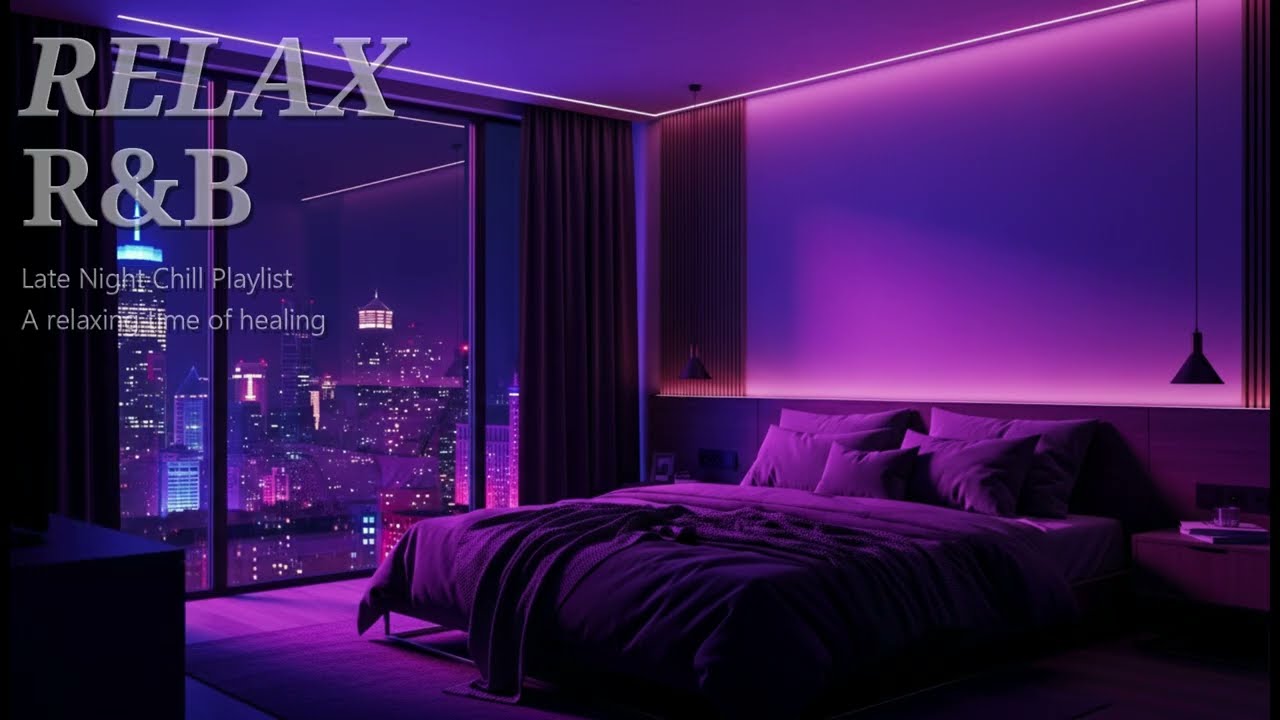 【𝐏𝐥𝐚𝐲𝐥𝐢𝐬𝐭】R&B Relax Deep Soul✨Late Night Music, SlowJam SmoothVibes Chill Bedroom Ballad Sleep Work🌹