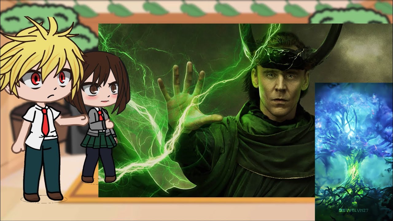 Class 1A react to Deku as Loki |AU| |BNHA/MHA || GCRV |I No Ships ||