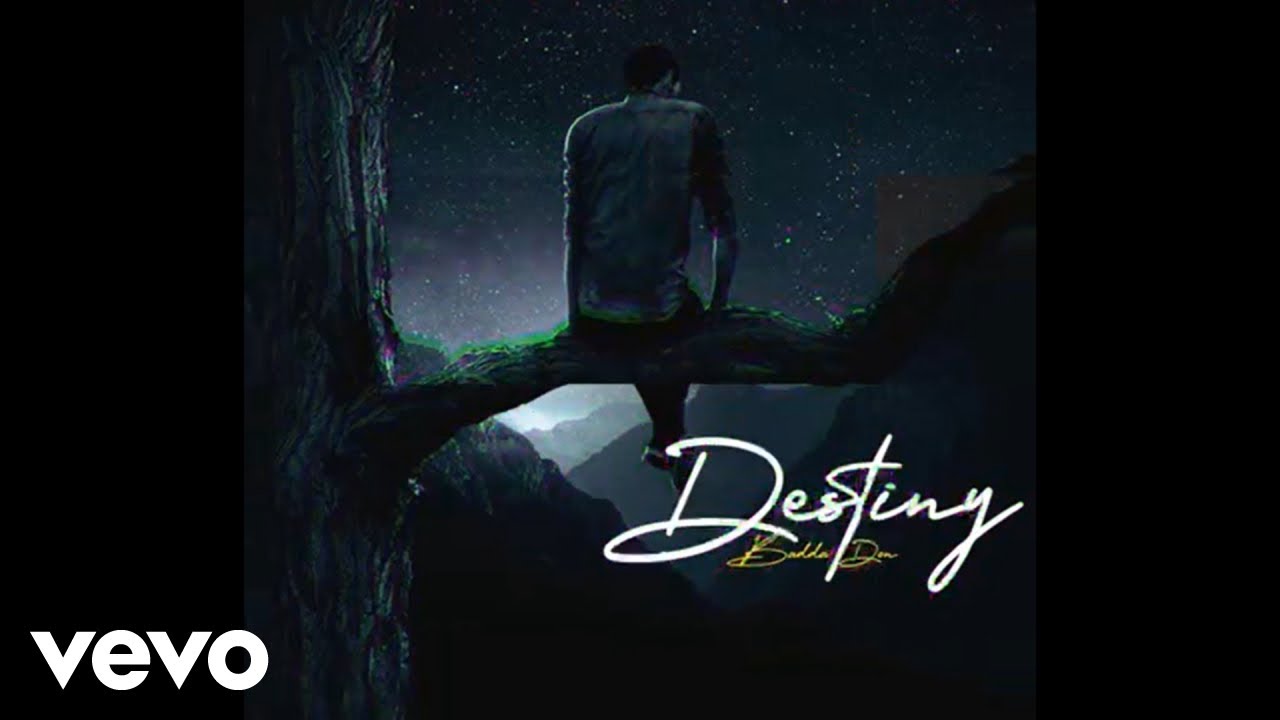 Badda Don - Destiny (Official Audio)