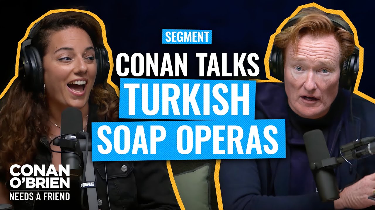 Sona’s Parents Love Turkish Soap Operas | Conan O'Brien Needs A Friend