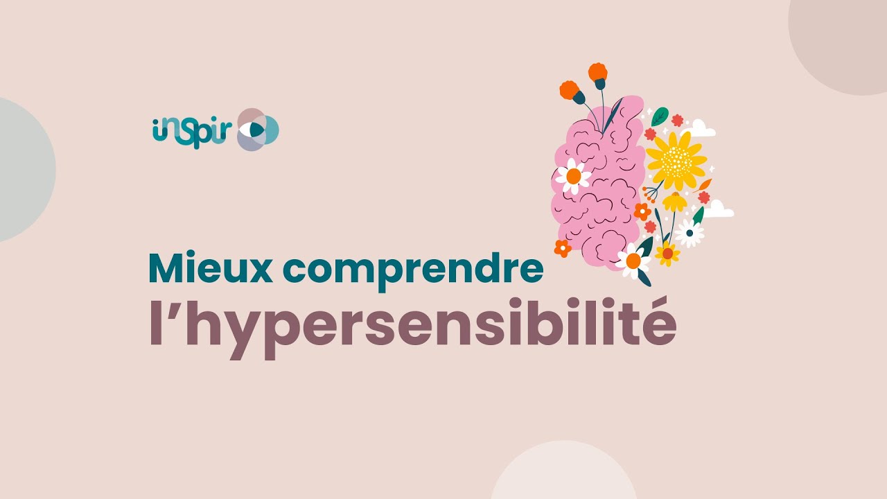 Quand l'hypersensibilité pèse sur nos relations...