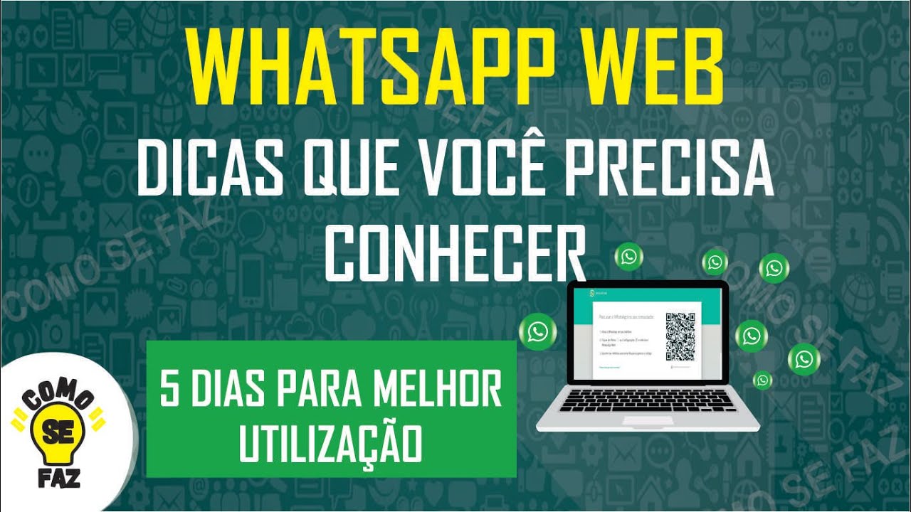 5 DICAS DO WHATSAPP WEB PARA AUXILIAR NA UTILIZA&Ccedil;&Atilde;O