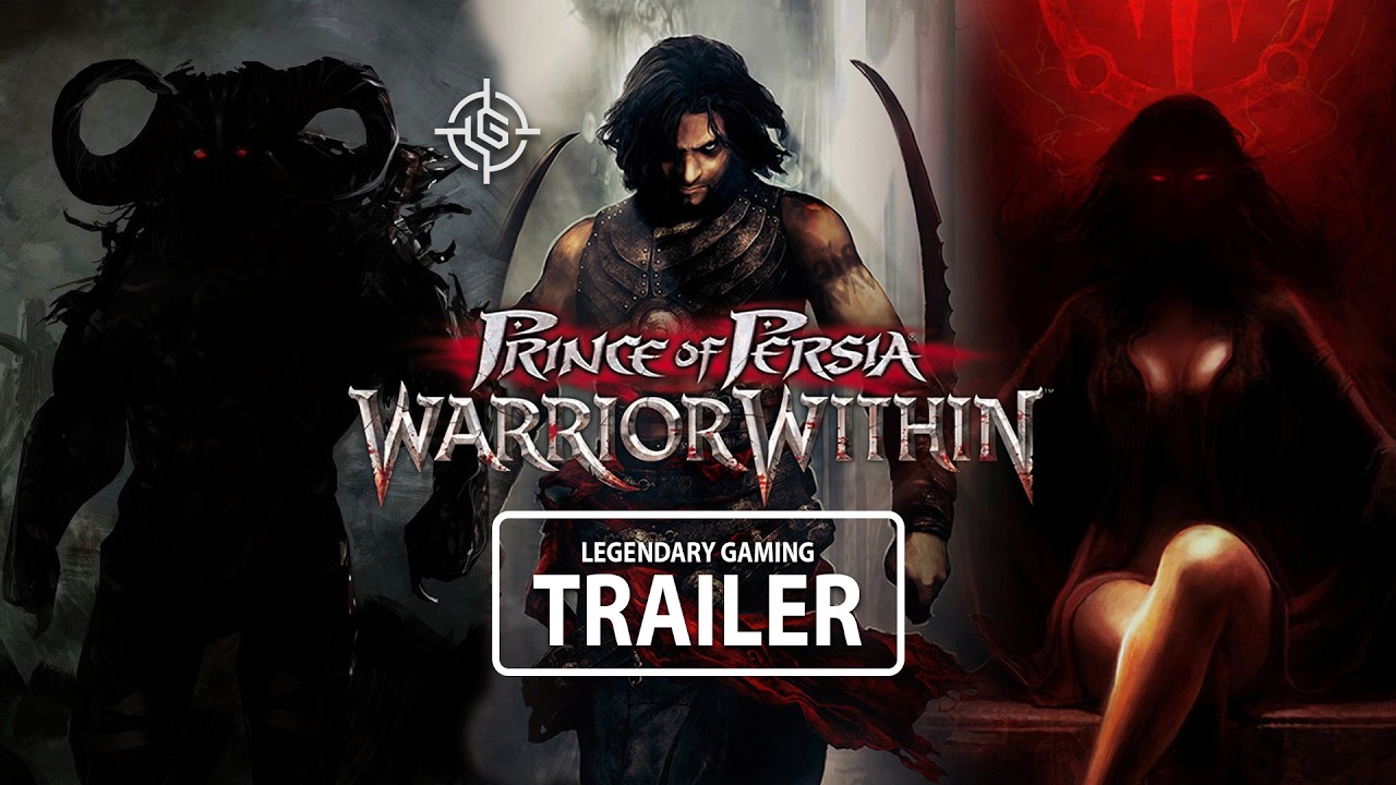 Prince of Persia Warrior Within 2004 Game Trailer | Legendary Gaming