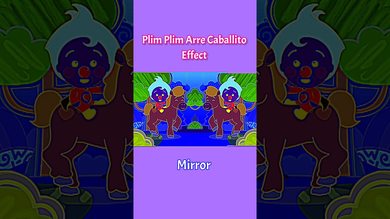 Plim Plim Arre Caballito ❤️ Effect Funny Revision