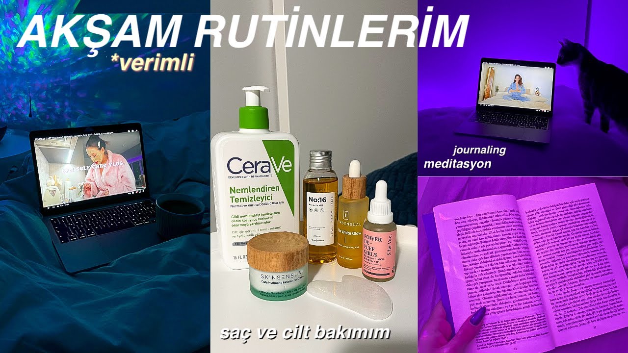 BENİMLE VERİMLİ BİR AKŞAM GEÇİRİN || saç ve cilt bakımım, spor, meditasyon, journal