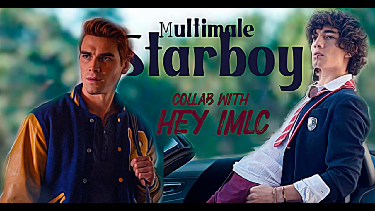 ✳️Multimale - Starboy [collab with: HEY IMLC]💖