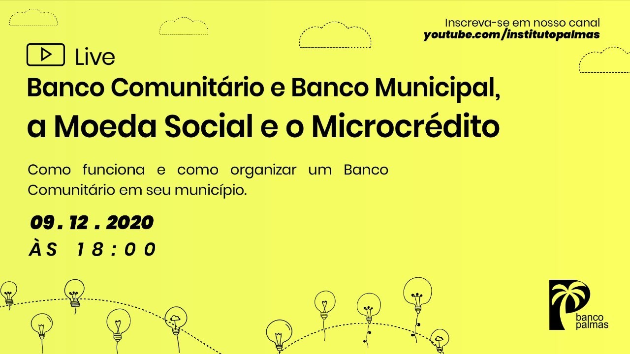 Banco Comunitário e Banco Municipal, a Moeda Social e o Microcrédito