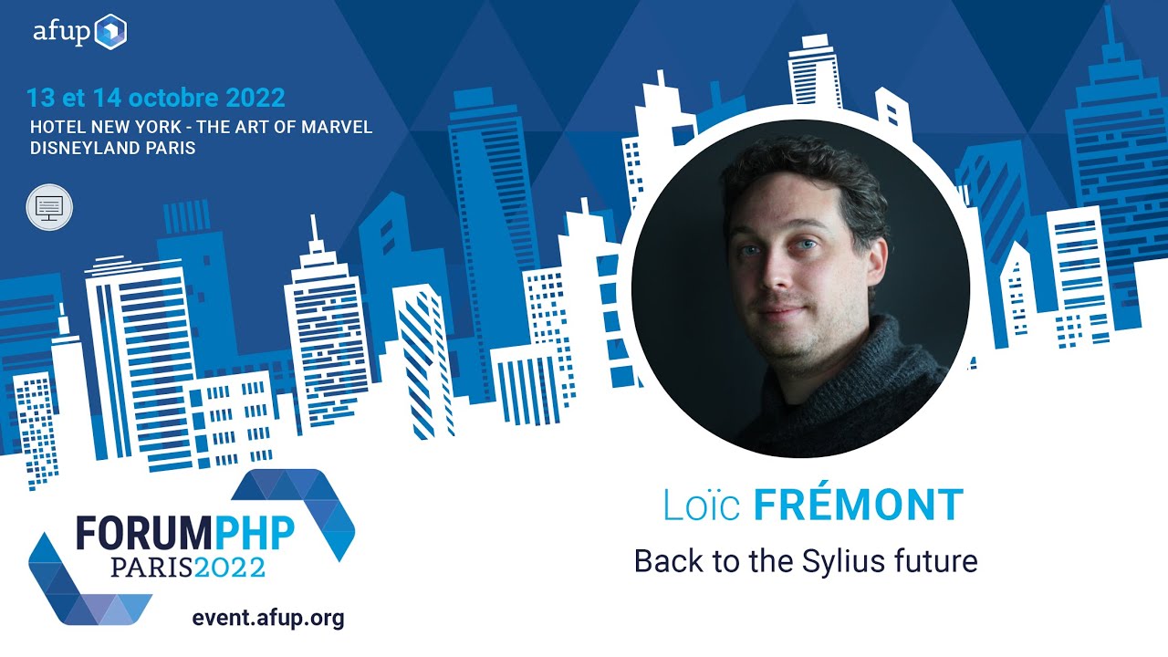 Back to the Sylius future - Loïc FRÉMONT - Forum PHP 2022