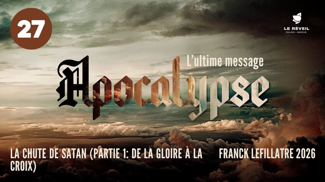 La chute de Satan (Partie 1) // Franck Lefillatre (Série Apocalypse)