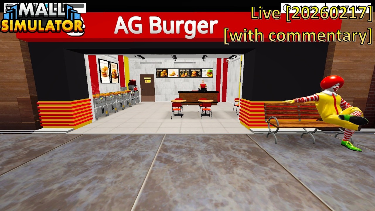🔴Live [Mall Simulator] [With Commentary] [20260217]