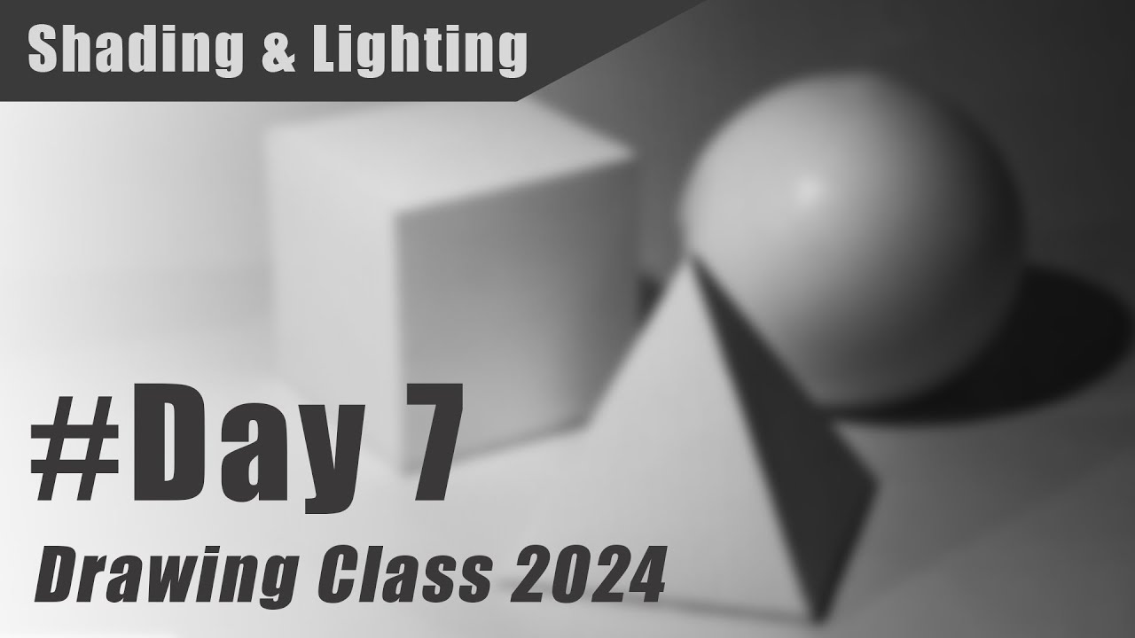 Drawing Class - 2024 | Day 7 | Drawing Basics for Beginners | Drawing Series 