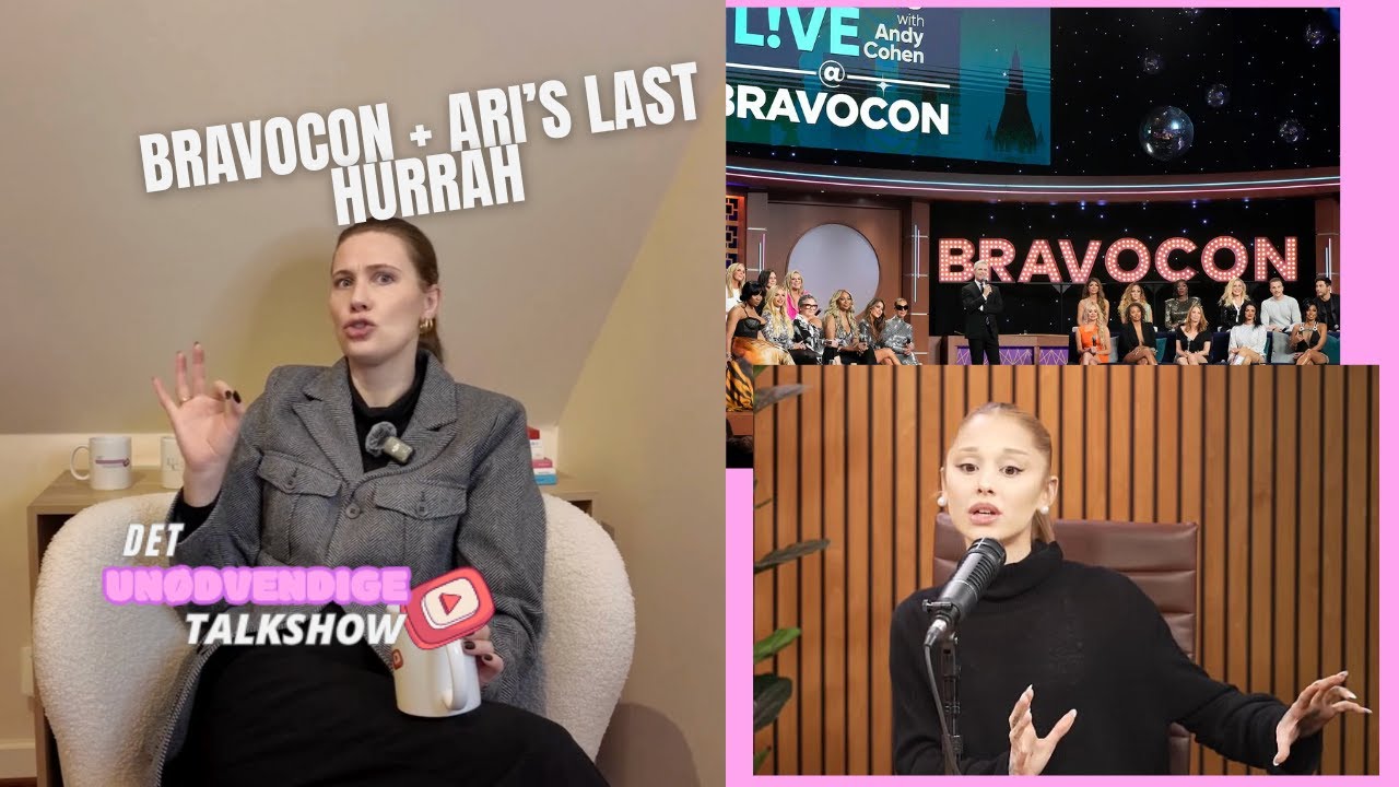 Det Unødvendige Talkshow - BravoCon, Ariana Grandes “Last Hurrah” & MET Gala 2026 nyt!
