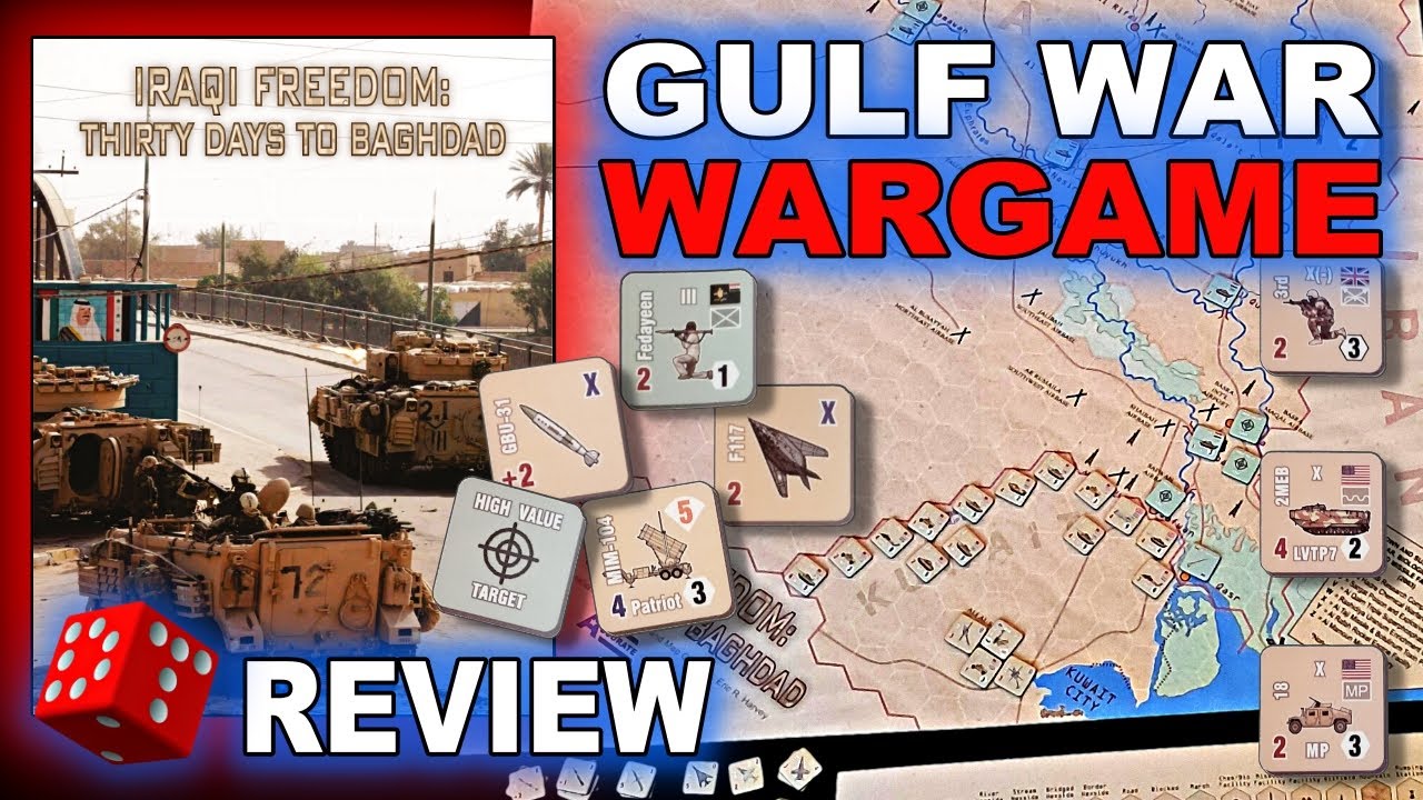 Iraqi Freedom: Thirty Days to Baghdad | WARGAME WAR BOARD GAME REVIEW