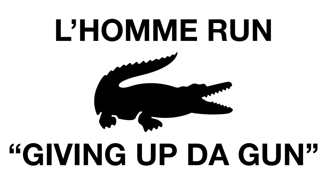 Giving Up Da Gun by L&rsquo;Homme Run