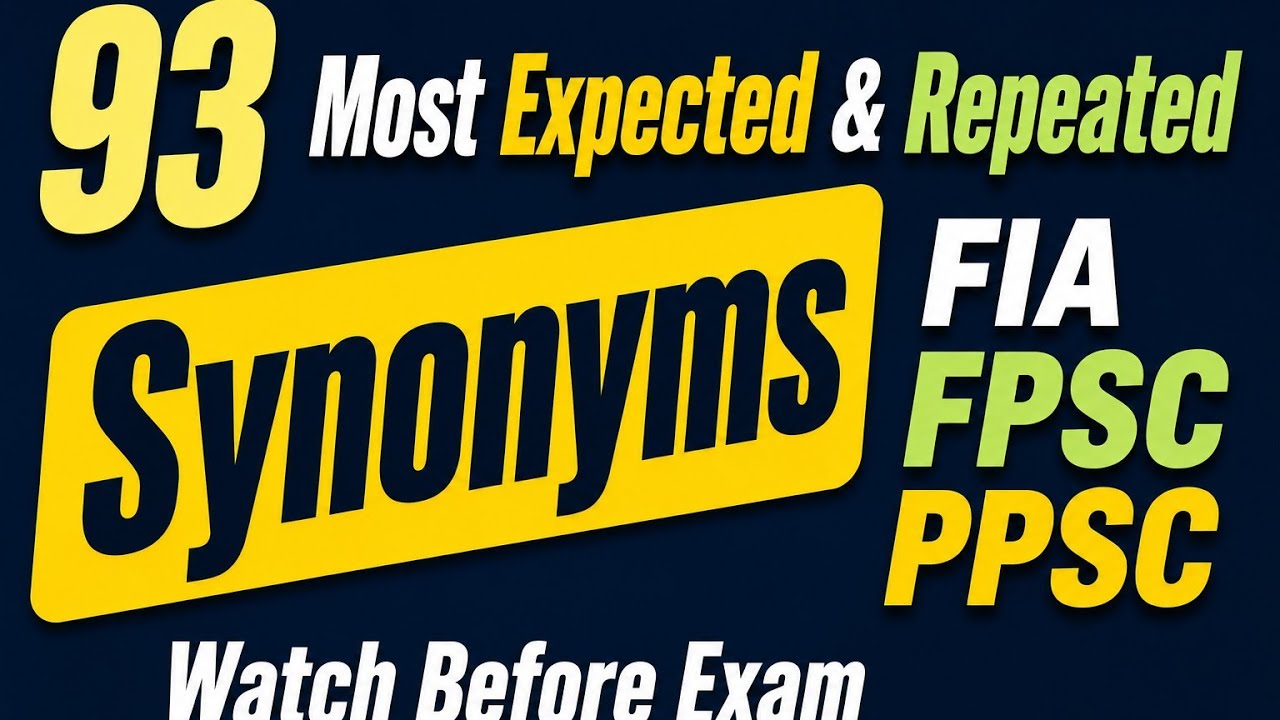 FIA Vocabulary | 93 Most Expected & Repeated Synonyms | Watch Before Exam | PPSC FPSC 