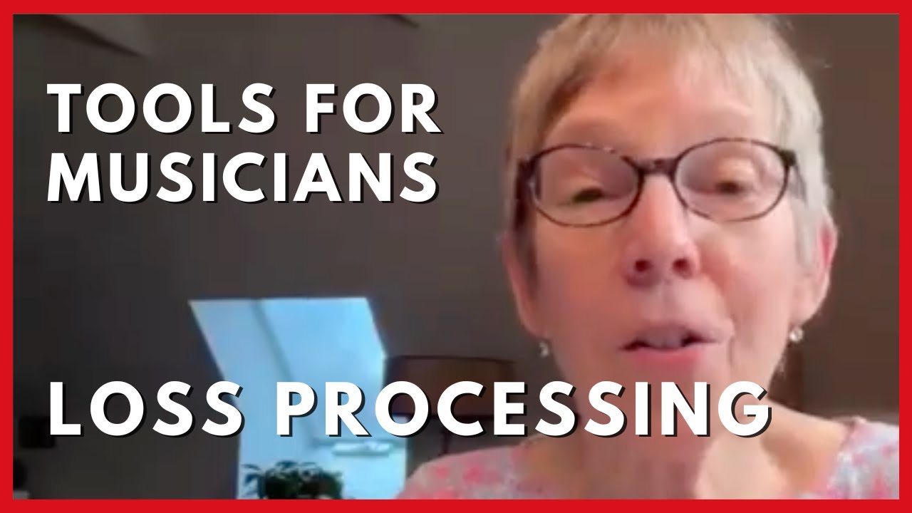 Non-Attachment Tool for Ambitious Musicians: Loss Processing | Angela Beeching