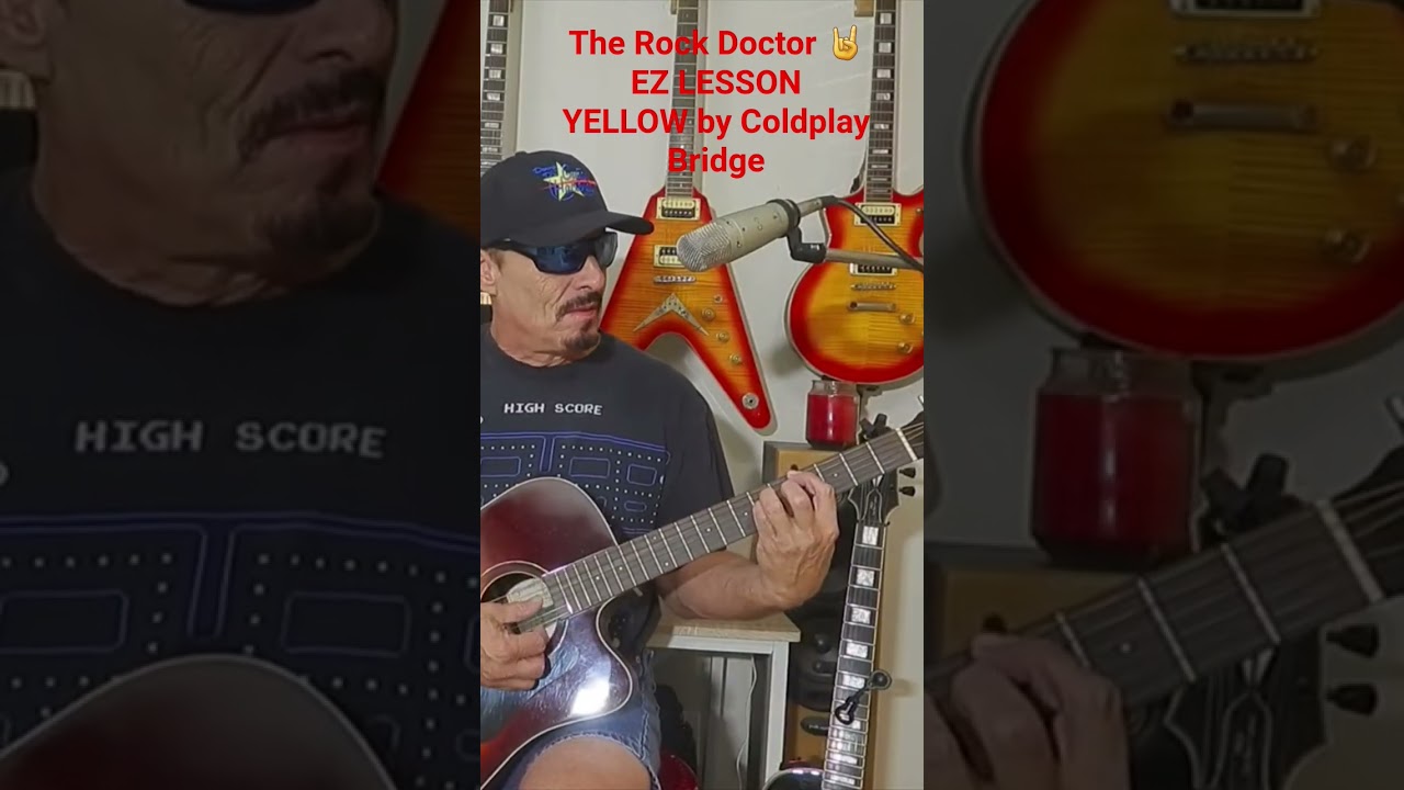 The Rock Doctor 🤘 EZ LESSON YELLOW by Coldplay Bridge