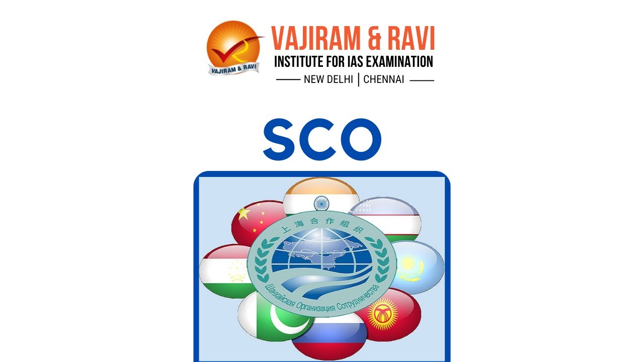 Shanghai Cooperation Organisation (SCO) | General Studies for UPSC CSE | Vajiram & Ravi