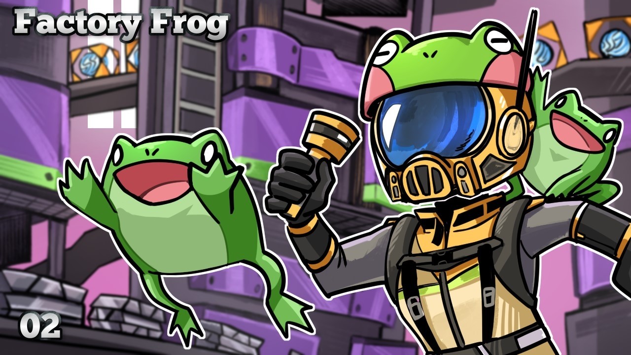 Frog Factory ⌇ 002