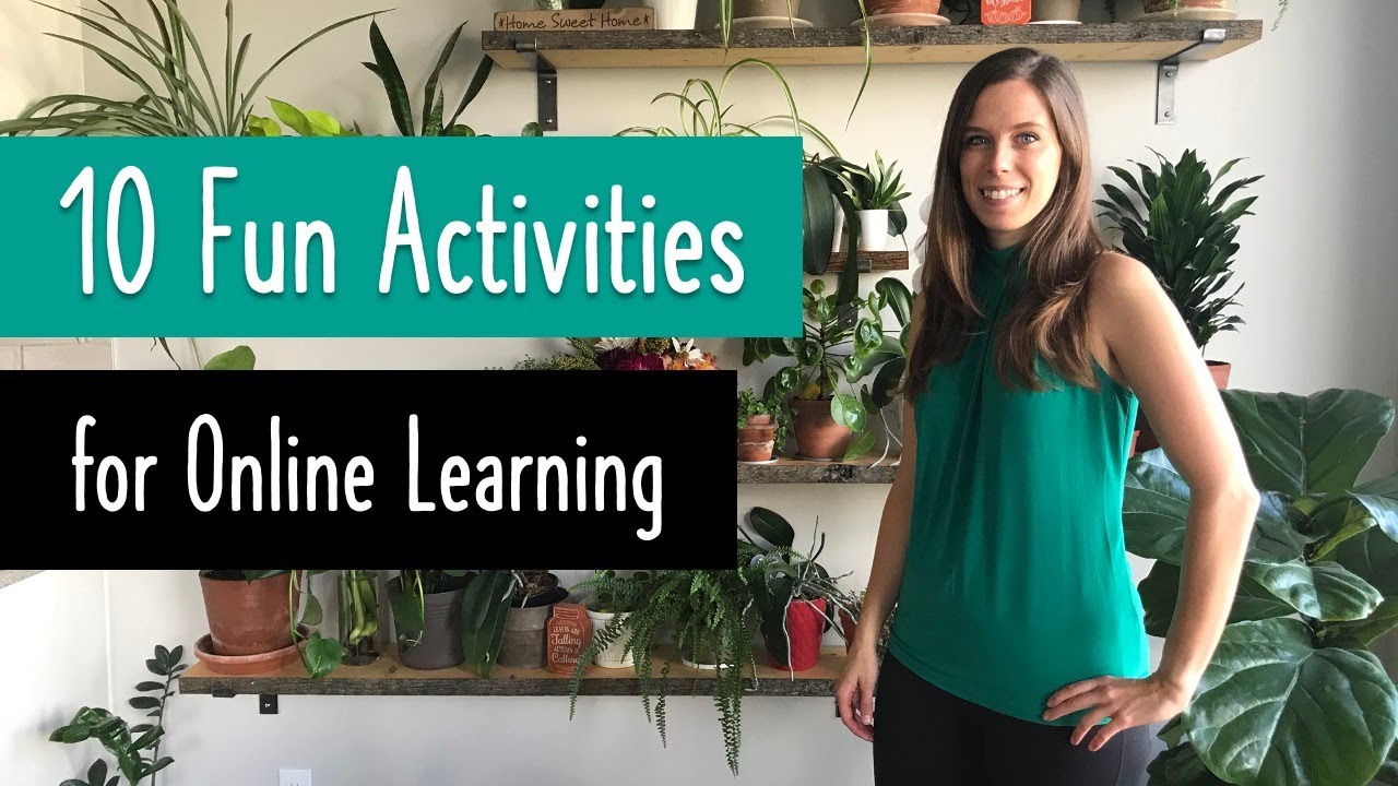 10 Fun Activities for Online Learning