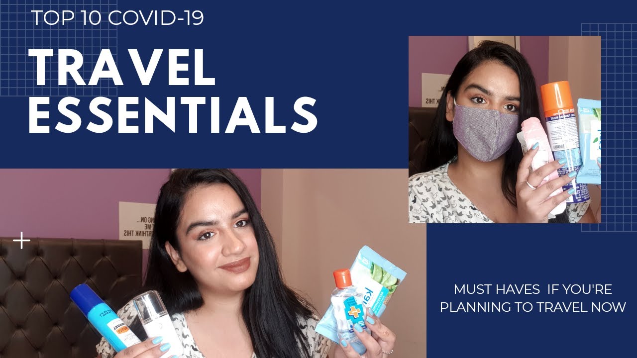TOP 10 COVID-19 TRAVEL ESSENTIALS| Must Haves| Road Trip| Travel Tips| Important |Srishti Choudhury
