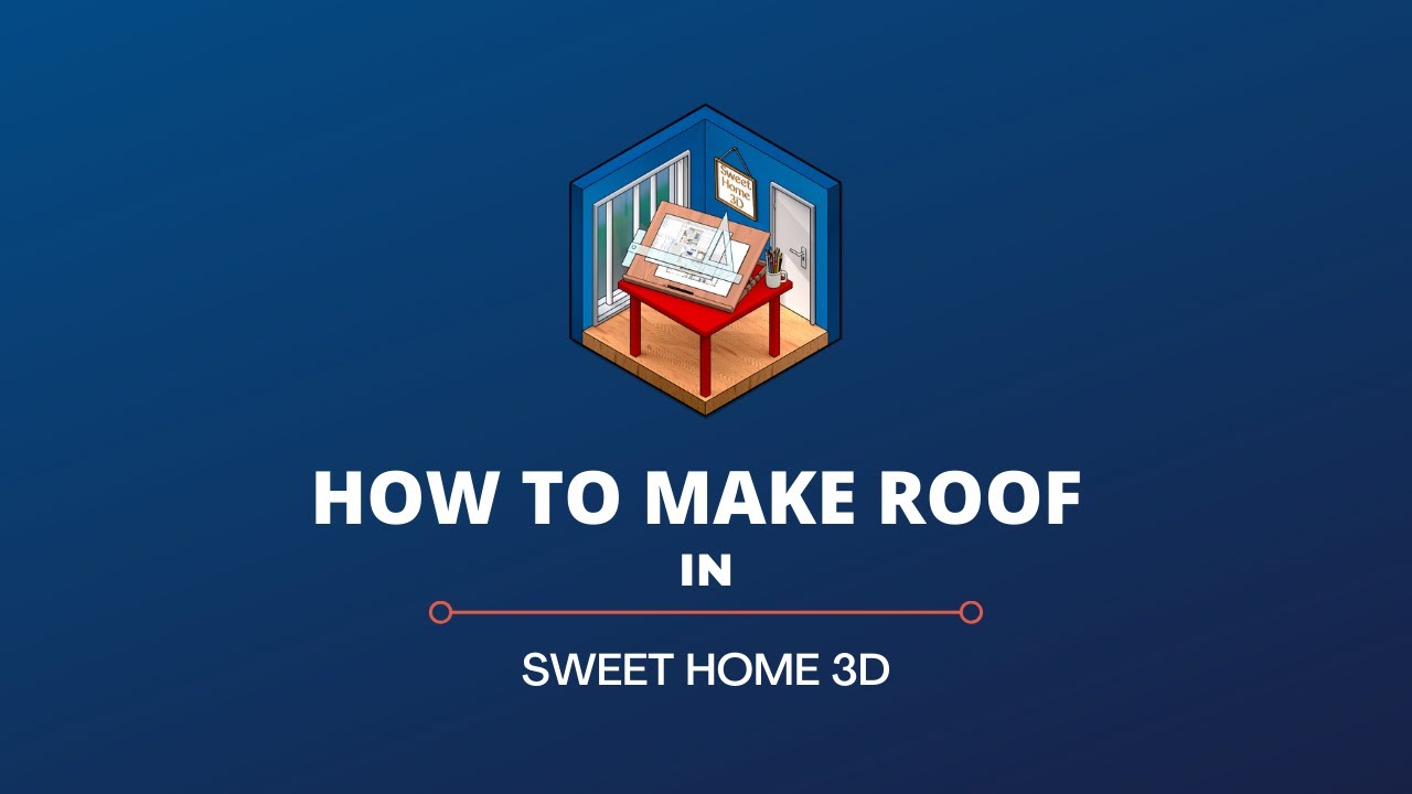 How to make roof in Sweet home 3d 🔥
