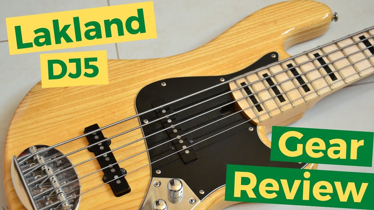 Gear Review #41 - Lakland DJ5