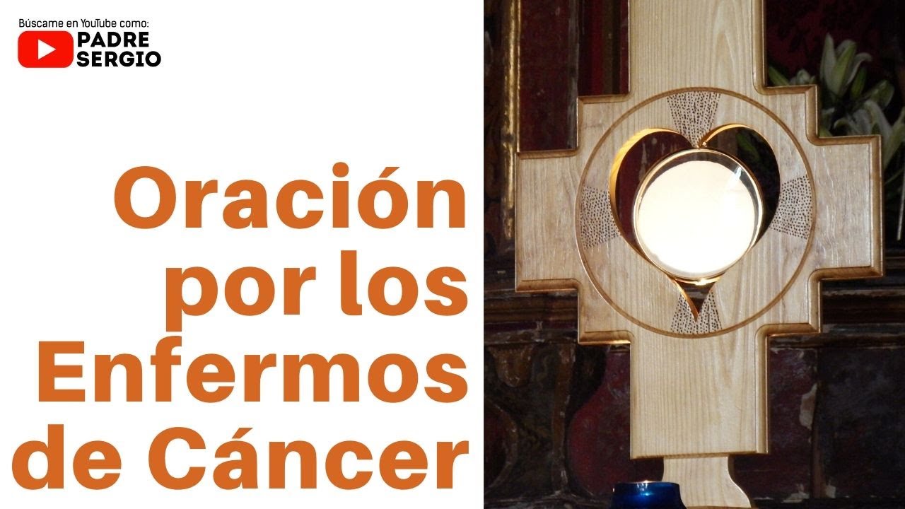 Oración por los Enfermos de Cáncer