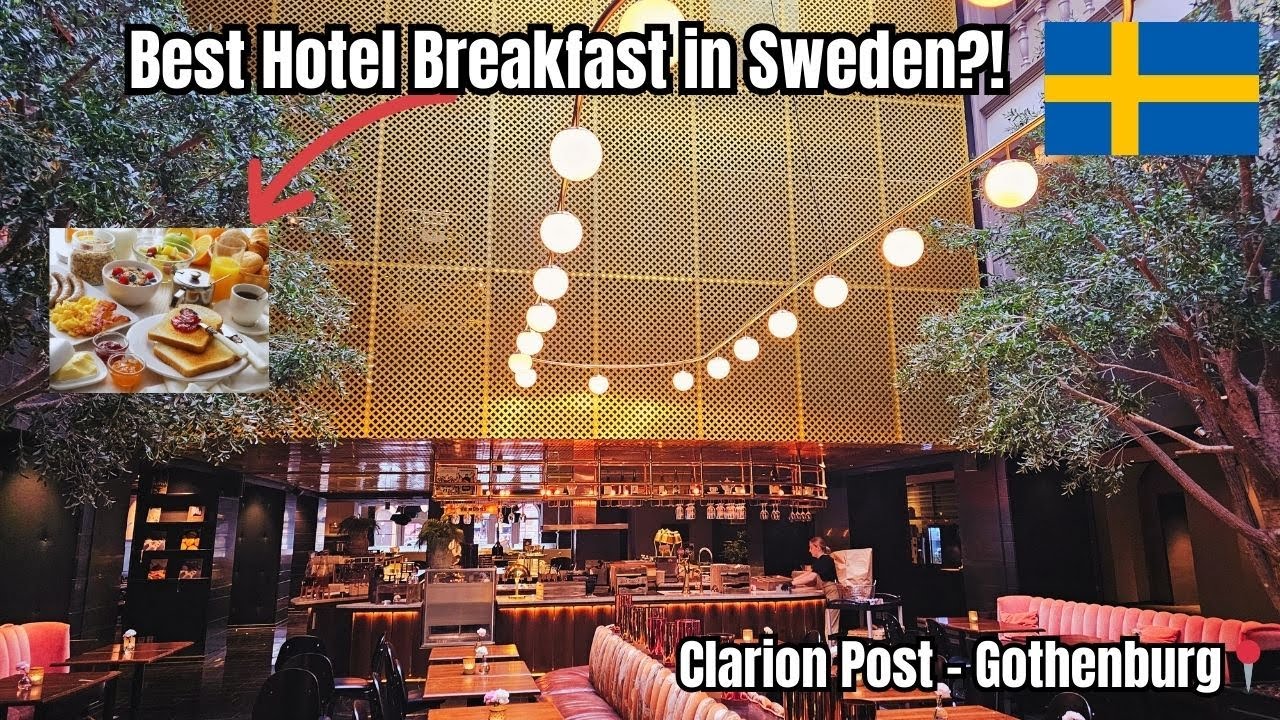 Clarion Hotel Post Gothenburg 🇸🇪 | Sweden’s Best Hotel Breakfast? (Full Buffet Tour 2025)