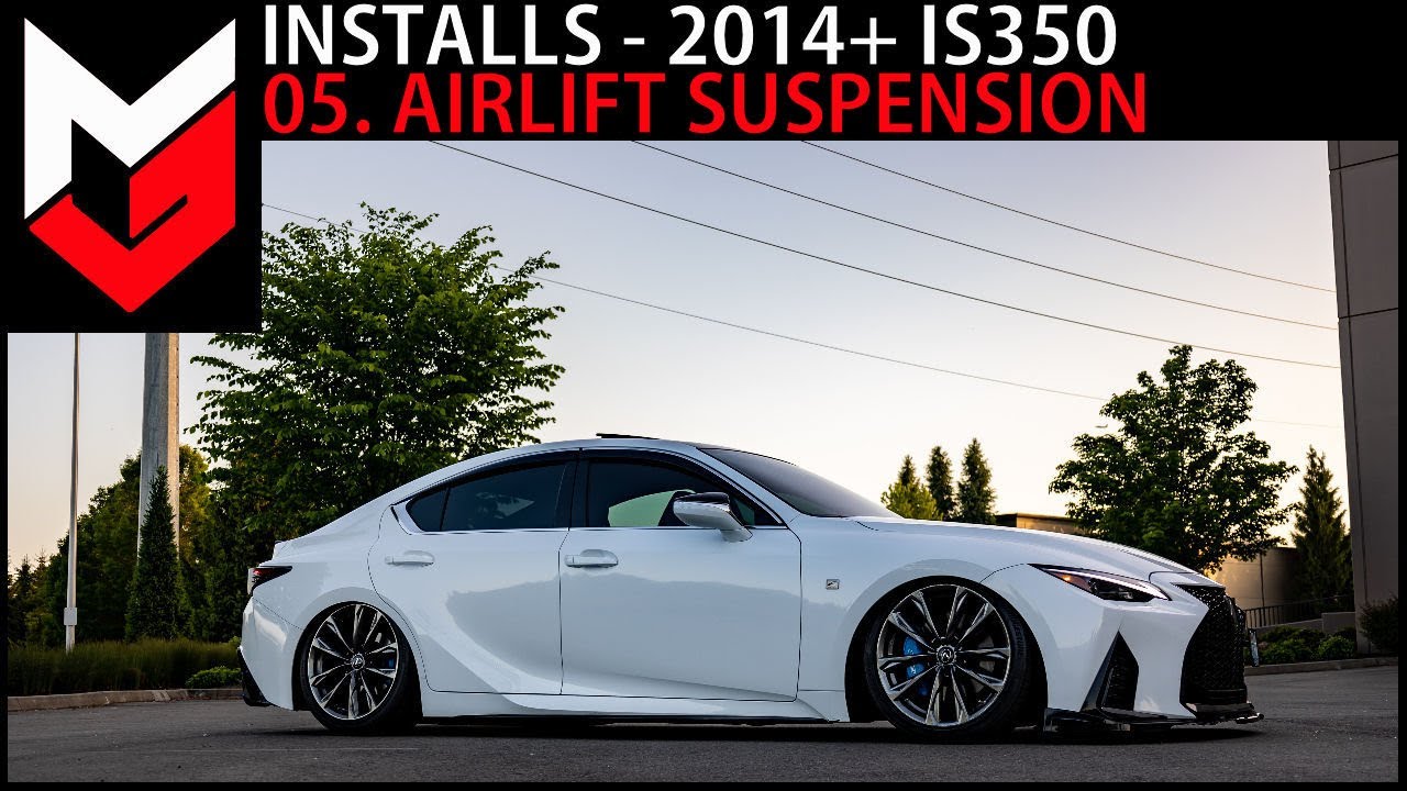 2014+ Lexus IS350 Airlift Install