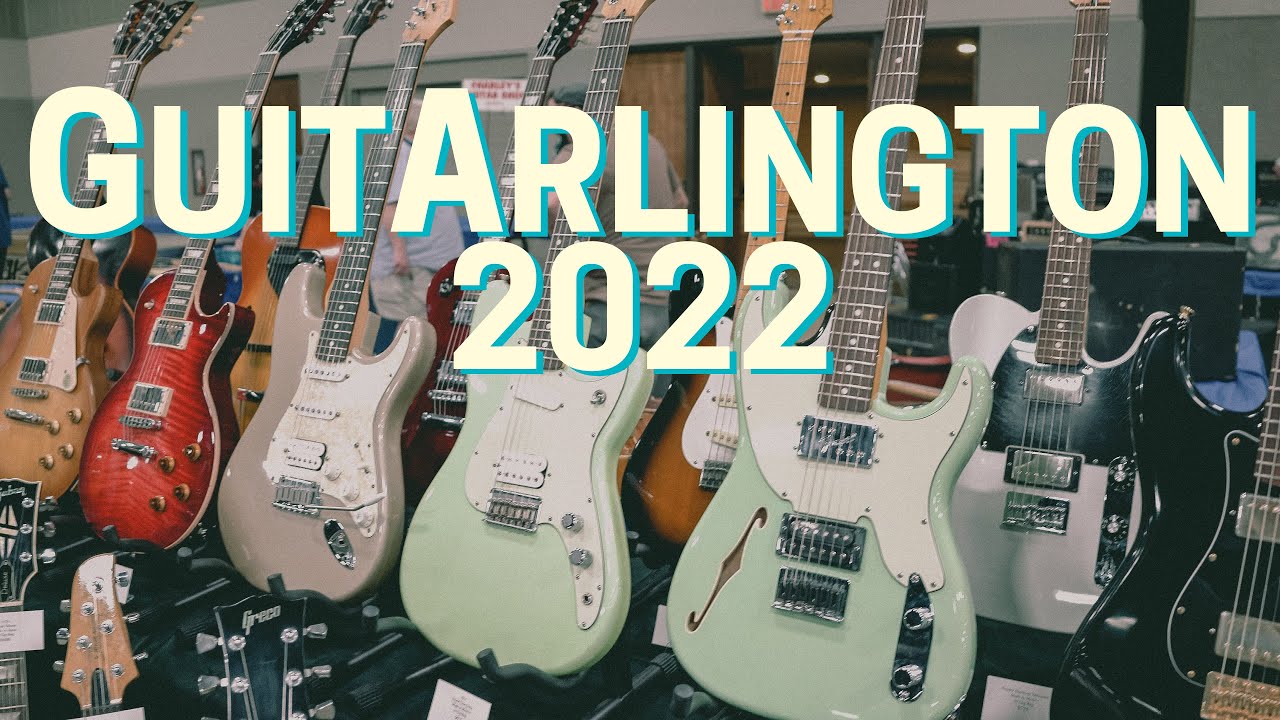 What it's Like at a Guitar Show in 2022 - GuitArlington in Arlington, Texas