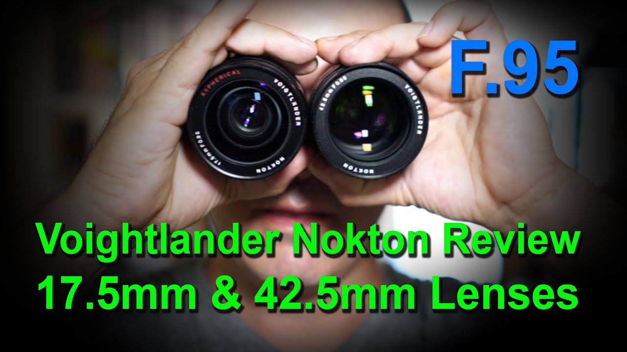 Обзор объектива Voightlander Nokton F.95 17,5 мм 42,5 мм для MFT