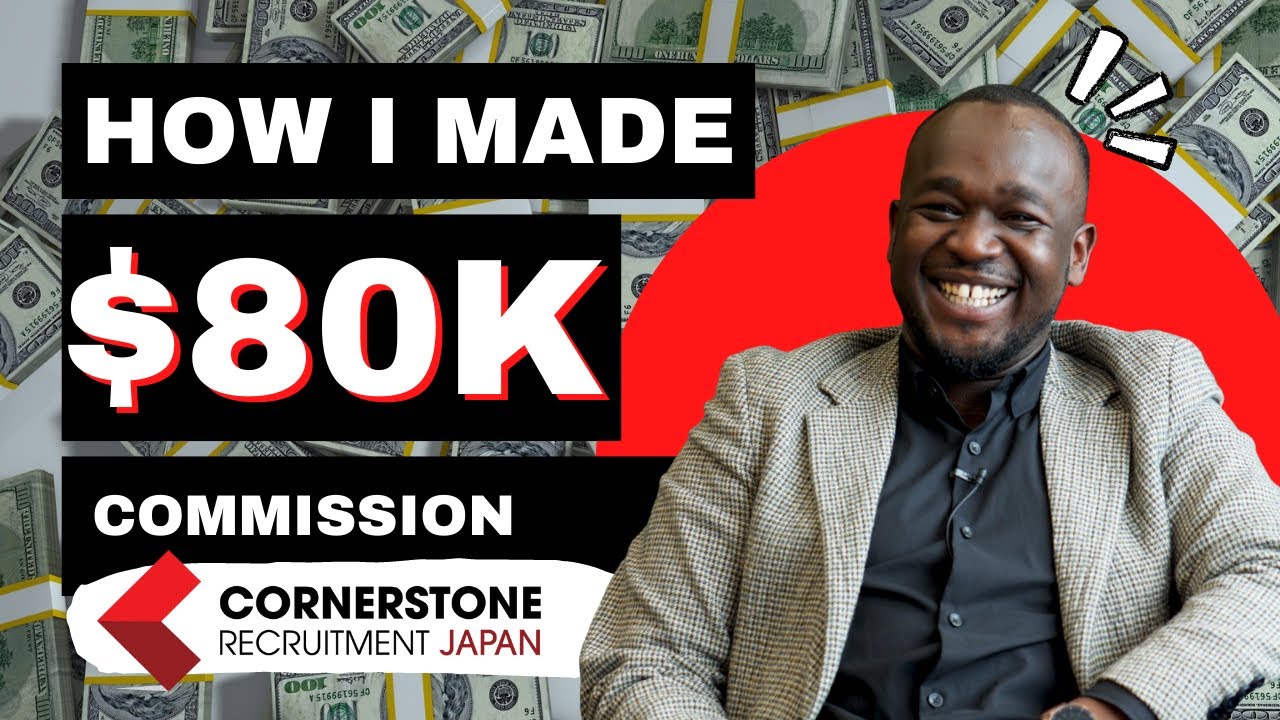 How I made $80,000 in 3 months Joseph Kowa | Japan Recruitment