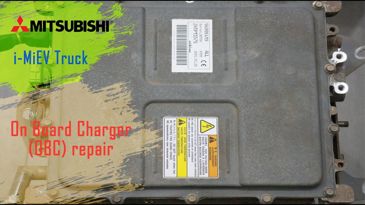 Mitsubishi  i-miev truck On Board Charger (OBC) repair.