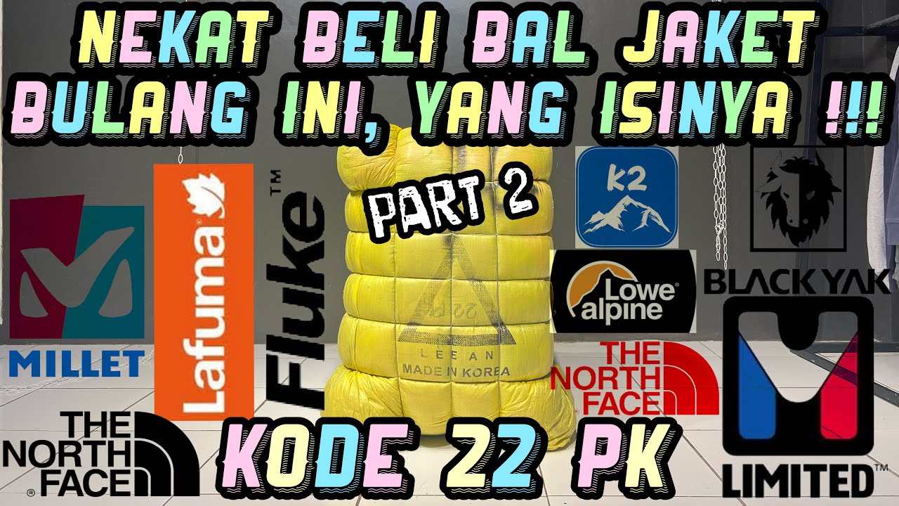 Bal JAKET BULANG KODE 22 PK CAP LEAN PART 2 Rekomended / BONGKAR BAL JAKET BULANG